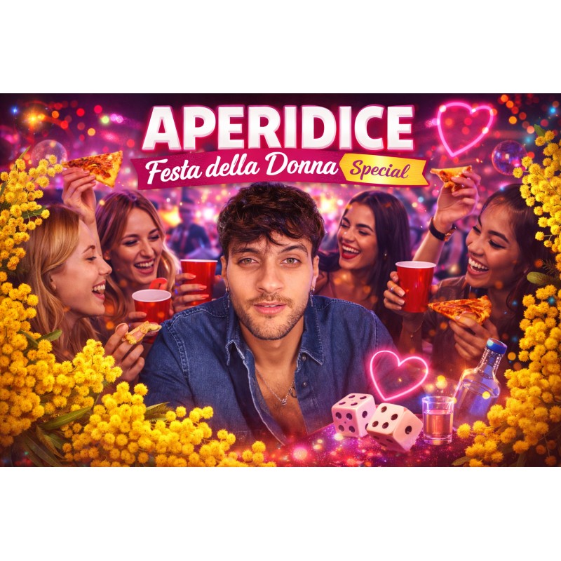 AperiDice Festa Della Donna con SEBASTIANO NICOLI